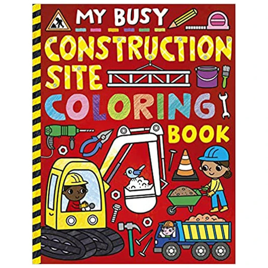 My Busy Construction Coloring Book - Best for Ages 3 to 8 - US 0625