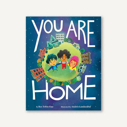 You Are Home - Best Books for Ages 5 to 8 - Fat Brain Toys - US 0796