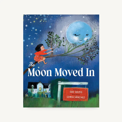 The Moon Moved In - Best Books for Ages 3 to 7 - Fat Brain Toys - US 2112