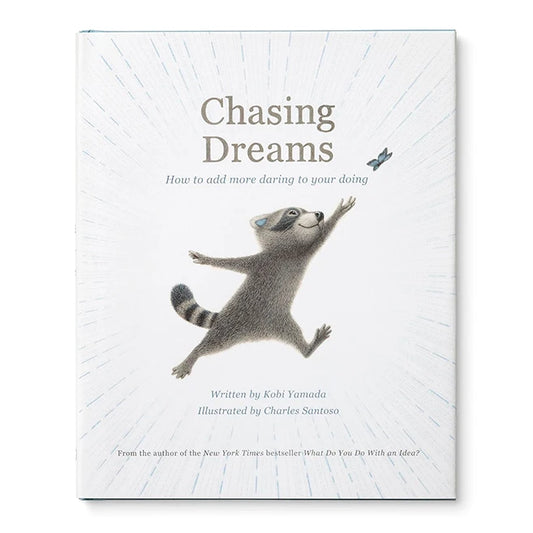 Chasing Dreams - How to Add More Daring to Your Doing - US 2417